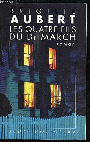 Imagen de archivo de Les quatre fils du docteur March a la venta por Librairie Th  la page