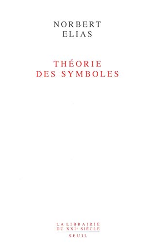 9782020175906: Thorie des symboles (La Librairie du XXIe sicle)