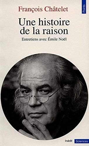 Stock image for Une histoire de la raison for sale by Ammareal