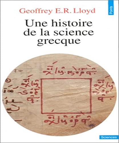 Une histoire de la science grecque (9782020177658) by Lloyd, Geoffrey Ernest Richard