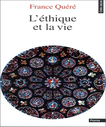 Beispielbild fr L'thique et la vie zum Verkauf von Ammareal