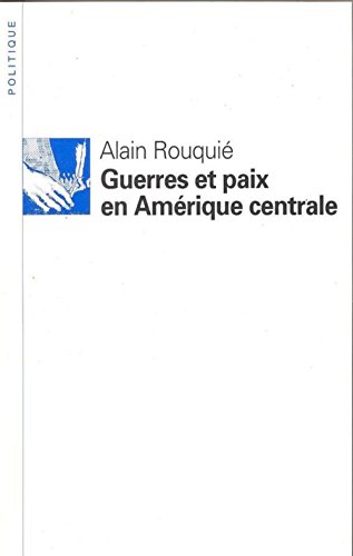 Beispielbild fr Guerres et Paix en Am rique centrale zum Verkauf von AwesomeBooks