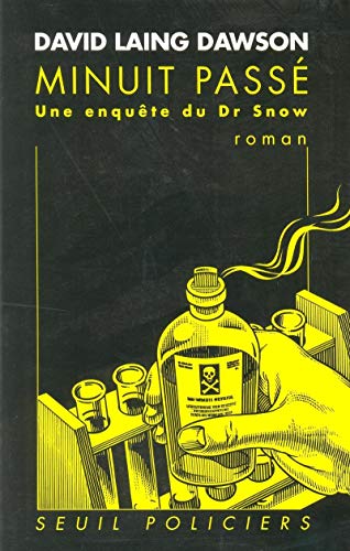 Beispielbild fr Minuit pass. Une enqute du Docteur Snow zum Verkauf von Gallix