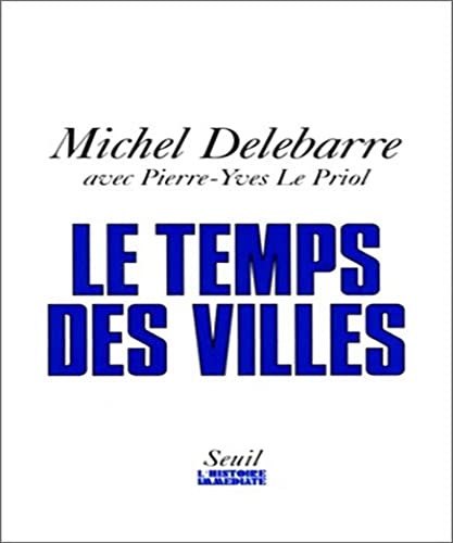 Stock image for Le temps des villes for sale by LiLi - La Libert des Livres