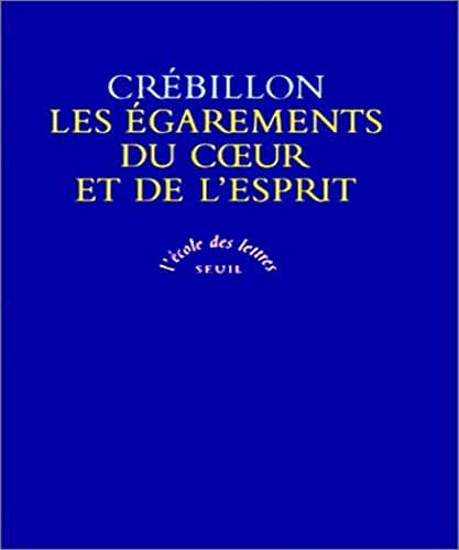 Beispielbild fr Les égarements du coeur et de l'esprit [FRENCH LANGUAGE - No Binding ] zum Verkauf von booksXpress