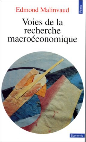 Stock image for Voies de la recherche macroconomique for sale by Ammareal