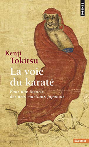Stock image for La Voie du karat : pour une thorie des arts martiaux japonais for sale by medimops