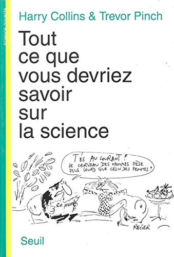 Beispielbild fr Tout Ce Que Vous Devriez Savoir Sur La Science zum Verkauf von RECYCLIVRE