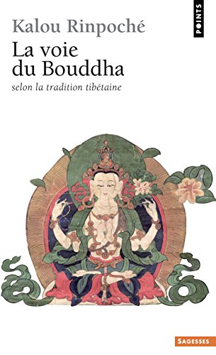 Beispielbild fr La voie du Bouddha selon la tradition tibtaine zum Verkauf von Ammareal