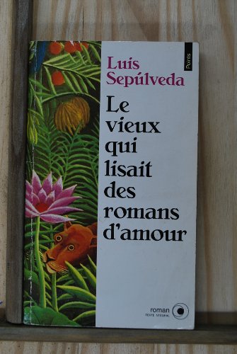 9782020201162: Le vieux qui lisait des romans d'amour