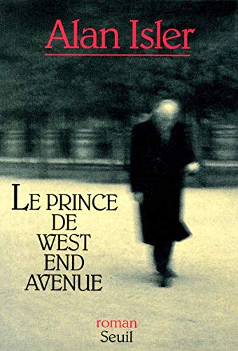 Beispielbild fr Le prince de West End Avenue zum Verkauf von Ammareal