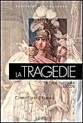 Beispielbild fr La trage?die de l'a^ge classique (1553-1770) (Ecrivains de toujours) (French Edition) zum Verkauf von Wonder Book