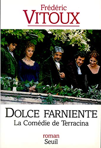9782020202732: La comdie de Terracina - Grand Prix du Roman de l'Acadmie Franaise 1994