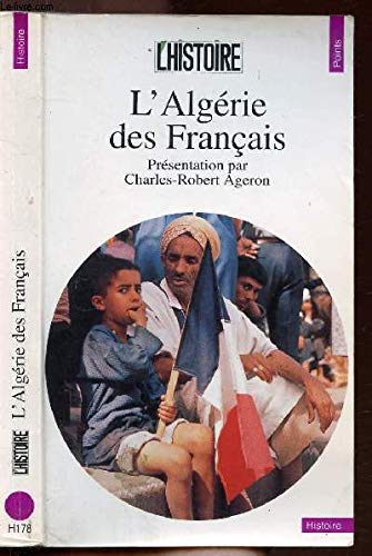 Imagen de archivo de L'algrie Des Franais a la venta por RECYCLIVRE
