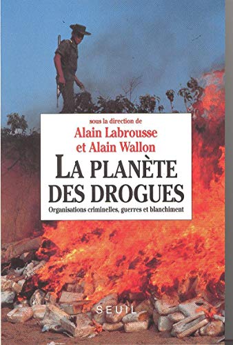 Stock image for La Plante des drogues. Organisations criminelles, guerres et blanchiment for sale by Ammareal