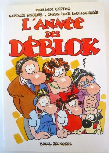 Imagen de archivo de L'anne Des Dblok a la venta por RECYCLIVRE