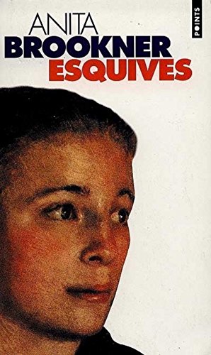 Esquives (9782020207744) by Brookner, Anita; Lennkh, Annie