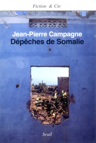 Stock image for Depeches De Somalie (Fiction & C.) for sale by medimops