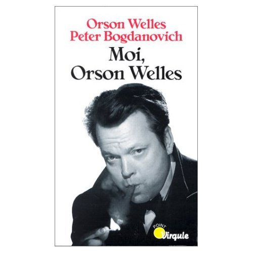 Beispielbild fr Moi, Orson Welles zum Verkauf von medimops