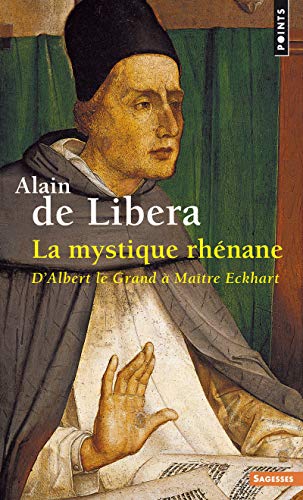 9782020211123: La Mystique rhnane. D'Albert le Grand  Matre Eckhart (Points Sagesses)