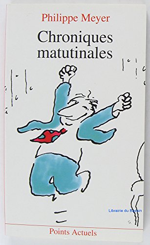 Stock image for Chroniques matutinales for sale by books-livres11.com