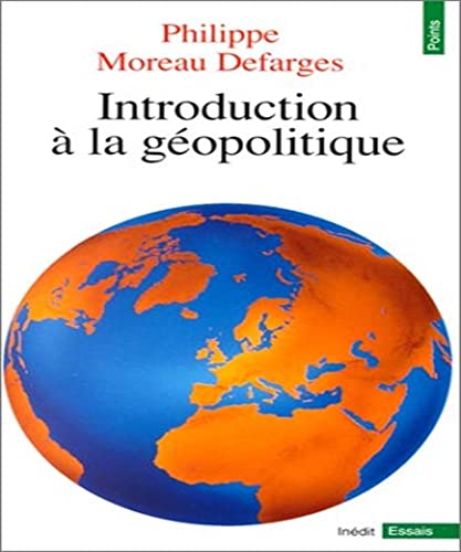 Beispielbild fr Introduction  la g opolitique Moreau Defarges, Philippe zum Verkauf von LIVREAUTRESORSAS