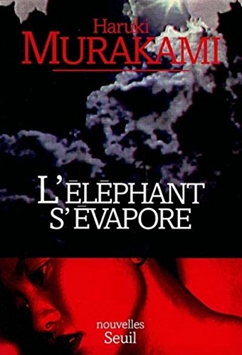 L'ElÃ©phant s'Ã©vapore (9782020213691) by Murakami, Haruki; Atlan, Corinne