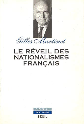 Beispielbild fr Le Rveil des nationalismes franais zum Verkauf von Gallix