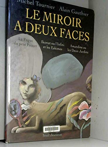 Stock image for Le Miroir  deux faces for sale by Books From California