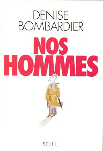 Stock image for Nos hommes for sale by Librairie Th  la page