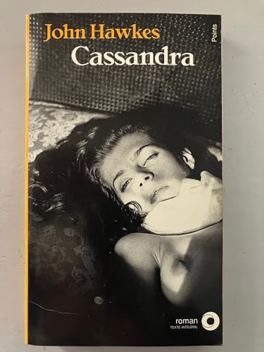 Cassandra (9782020217385) by Hawkes, John