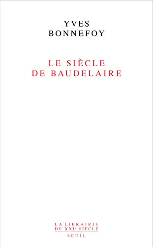 Stock image for Le Sicle de Baudelaire for sale by medimops