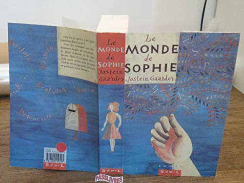 Stock image for Le Monde de Sophie. Roman sur l'histoire de la philosophie (Litt�rature tous publics) (French Edition) for sale by Wonder Book