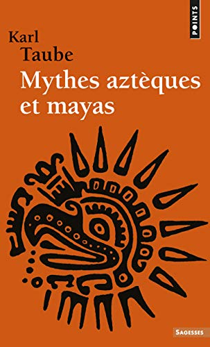 Imagen de archivo de Mythes azt ques et mayas a la venta por LeLivreVert