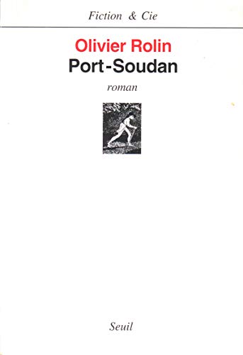 Imagen de archivo de Port-Soudan. Roman a la venta por Librairie La MASSENIE  MONTOLIEU