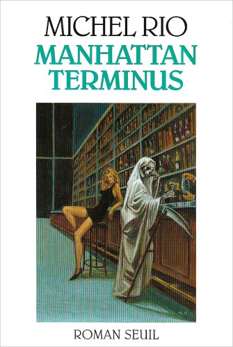 Stock image for Manhattan terminus for sale by Librairie Th  la page