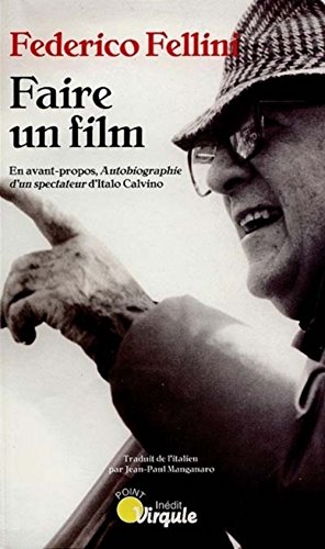 Faire un film (9782020222495) by Fellini, Federico