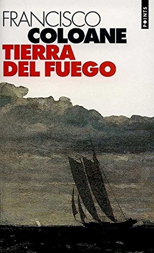 Beispielbild fr Tierra del Fuego zum Verkauf von Librairie Th  la page