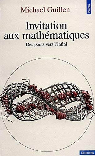 Beispielbild fr Invitation aux mathmatiques. Collection : Points sciences. zum Verkauf von AUSONE