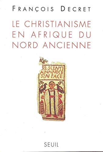 Imagen de archivo de Le christianisme en afrique du nord ancienne a la venta por Ammareal