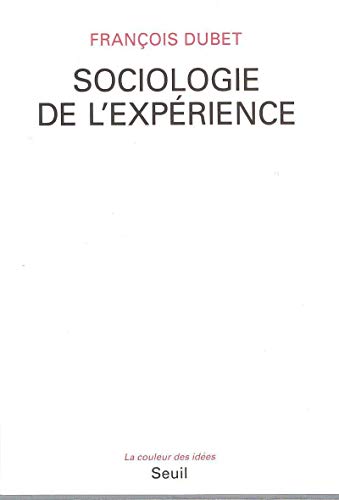 9782020228695: Sociologie de l'exprience (La Couleur des ides)