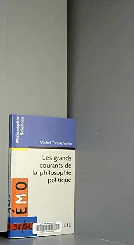 Beispielbild fr Les grands courants de la philosophie politique zum Verkauf von medimops