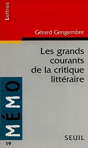 Stock image for Les grands courants de la critique littraire for sale by Ammareal