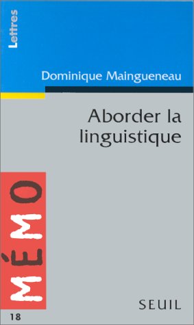 Beispielbild fr Aborder la linguistique zum Verkauf von medimops
