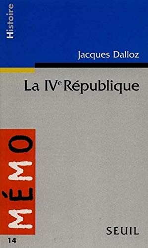 Beispielbild fr La IVe Rpublique zum Verkauf von Ammareal