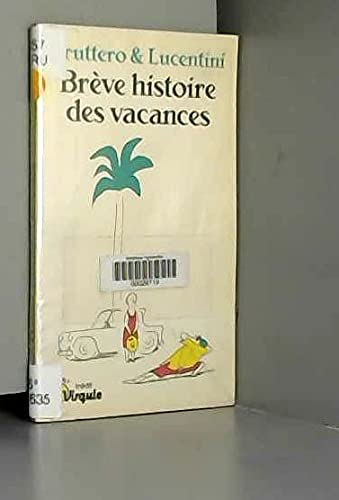 Imagen de archivo de Brve histoire des vacances a la venta por Ammareal