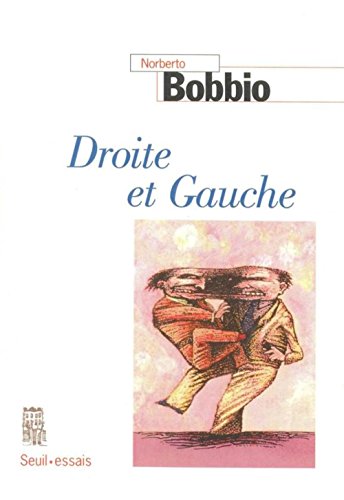 Droite et Gauche. Essai sur une distinction politique (9782020233248) by Bobbio, Norberto