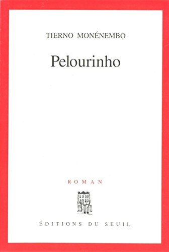 Pelourinho (9782020233491) by MonÃ©nembo, Tierno