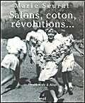 Salons, coton, révolutions