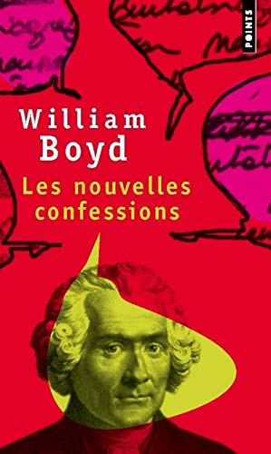 Les Nouvelles confessions (9782020239233) by Boyd, William